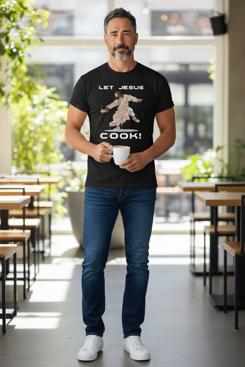 Let Jesus Cook!